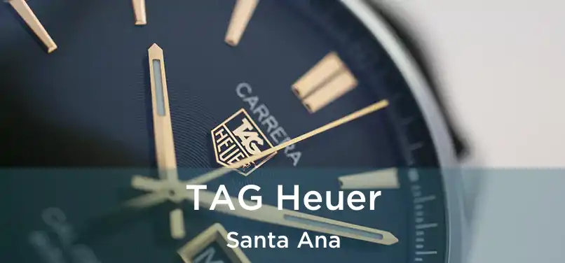 TAG Heuer Santa Ana