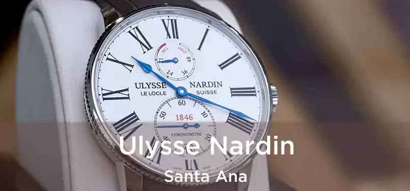 Ulysse Nardin Santa Ana